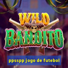 ppsspp jogo de futebol